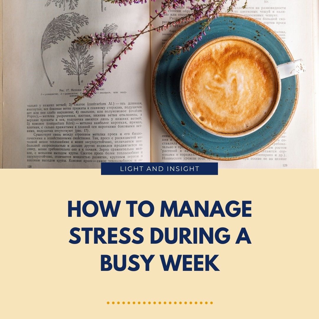 How to Manage Stress During a Busy Week Article